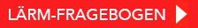 BUTTON LÄRM-FRAGEBOGEN